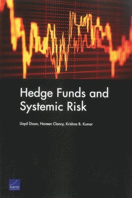 bokomslag Hedge Funds and Systemic Risk