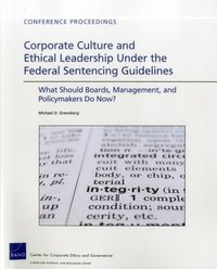 bokomslag Corporate Culture and Ethical Leadership Under the Federal Sentencing Guidelines