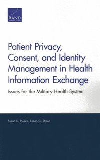 bokomslag Patient Privacy, Consent, and Identity Management in Health Information Exchange