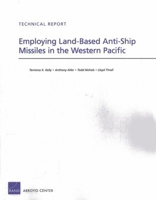 Employing Land-Based Anti-Ship Missiles in the Western Pacific 1