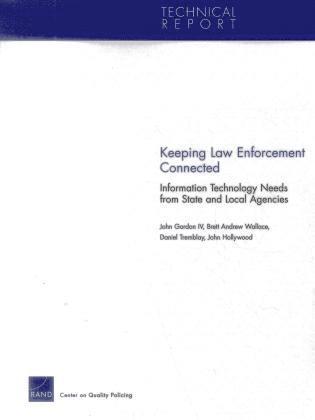 John Gordon, Brett Andrew Wallace, Daniel Tremblay, John Hollywood - Keeping Law Enforcement Connected, Häftad