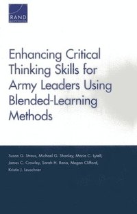 bokomslag Enhancing Critical Thinking Skills for Army Leaders Using Blended-Learning Methods