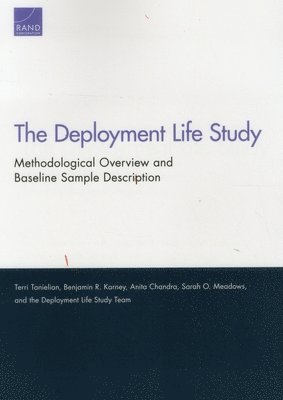 Terri Tanielian, Benjamin R. Karney, Anita Chandra, Sarah O. Meadows - Deployment Life Study, Häftad