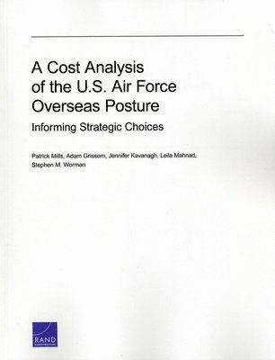 A Cost Analysis of the U.S. Air Force Overseas Posture 1