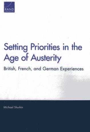Michael Shurkin - Setting Priorities in the Age of Austerity, Häftad