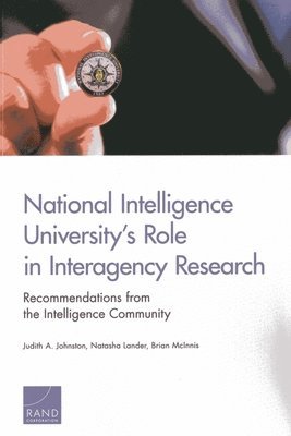 Judith A. Johnston, Brian McInnis, Judith A Johnston - National Intelligence University's Role in Interagency Research, Häftad