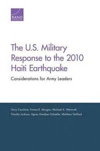 bokomslag The U.S. Military Response to the 2010 Haiti Earthquake