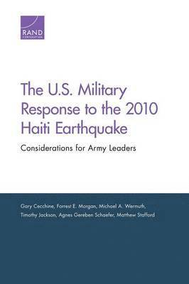 The U.S. Military Response to the 2010 Haiti Earthquake 1