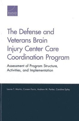 The Defense and Veterans Brain Injury Center Care Coordination Program 1