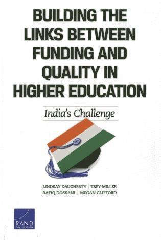 Lindsay Daugherty, Trey Miller, Rafiq Dossani, Megan Clifford - Building the Links Between Funding and Quality in Higher Education, Häftad