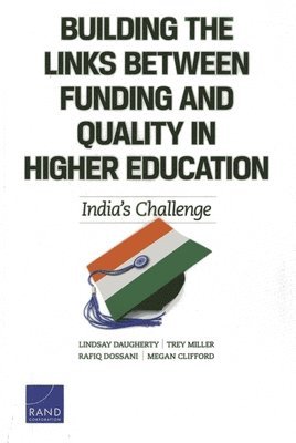 Building the Links Between Funding and Quality in Higher Education 1