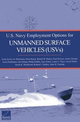 U.S. Navy Employment Options for Unmanned Surface Vehicles (Usvs) 1