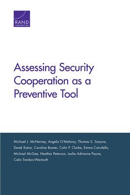 bokomslag Assessing Security Cooperation as a Preventive Tool