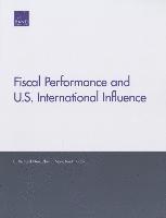 bokomslag Fiscal Performance and U.S. International Influence