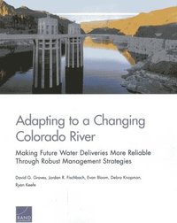 bokomslag Adapting to a Changing Colorado River