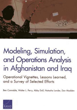 bokomslag Modeling, Simulation, and Operations Analysis in Afghanistan and Iraq