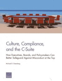 bokomslag Culture, Compliance, and the C-Suite