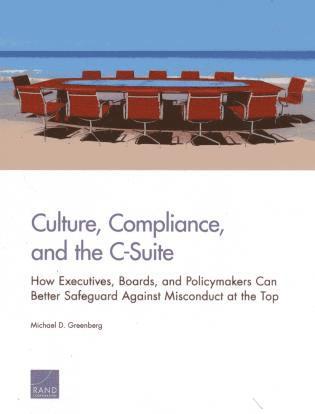 Michael D. Greenberg - Culture, Compliance, and the C-Suite, Häftad