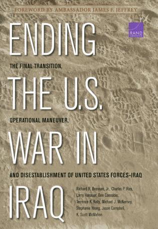 Richard Brennan, Charles P. Ries, Larry Hanauer, Ben Connable, Terrence K. Kelly, Michael J. McNerney, Stephanie Young, Jason H. Campbell, K. Scott McMahon - Ending the U.S. War in Iraq, Inbunden