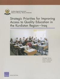 Georges Vernez, Shelly Culbertson, Louay Constant - Strategic Priorities for Improving Access to Quality Education in the Kurdistan Region Iraq, Häftad