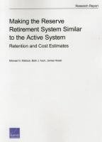 bokomslag Making the Reserve Retirement System Similar to the Active System
