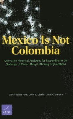 Mexico is Not Colombia 1