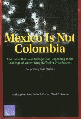 bokomslag Mexico is Not Colombia