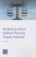 bokomslag Analysis to Inform Defense Planning Despite Austerity