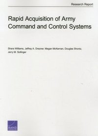bokomslag Rapid Acquisition of Army Command and Control Systems