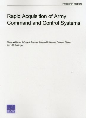 Rapid Acquisition of Army Command and Control Systems 1