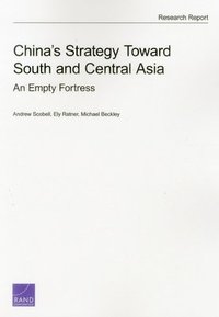 bokomslag China's Strategy Toward South and Central Asia