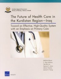 bokomslag The Future of Health Care in the Kurdistan Regioniraq