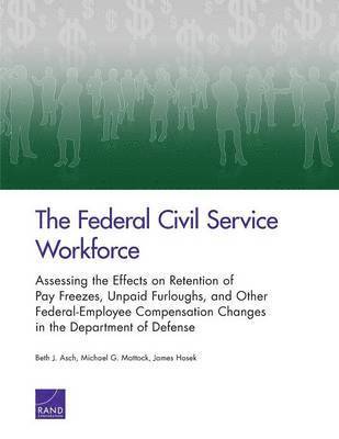 The Federal Civil Service Workforce 1
