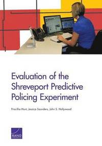 bokomslag Evaluation of the Shreveport Predictive Policing Experiment