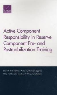 bokomslag Active Component Responsibility in Reserve Component Pre- and Postmobilization Training