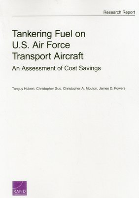 Tankering Fuel on U.S. Air Force Transport Aircraft 1
