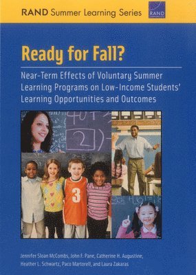 Jennifer Sloan McCombs, John F. Pane, Catherine H. Augustine, Heather L. Schwartz, Paco Martorell, Laura Zakaras - Ready for Fall?, Häftad