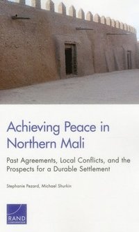 bokomslag Achieving Peace in Northern Mali