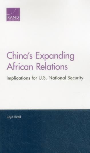 Lloyd Thrall - China's Expanding African Relations, Häftad