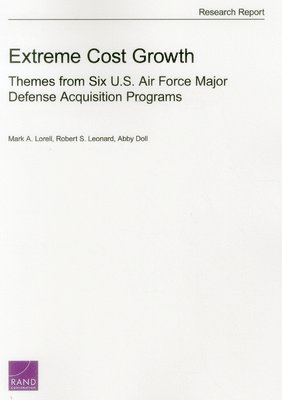 Mark A. Lorell, Robert S. Leonard, Abby Doll - Extreme Cost Growth, Häftad