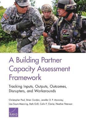 A Building Partner Capacity Assessment Framework 1
