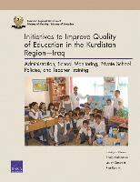 Georges Vernez, Shelly Culbertson, Louay Constant, Rita Karam - Initiatives to Improve Quality of Education in the Kurdistan Regioniraq, Häftad