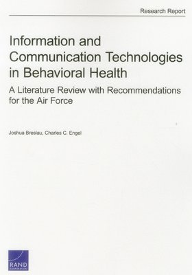 Joshua Breslau, Charles C. Engel - Information and Communication Technologies in Behavioral Health, Häftad