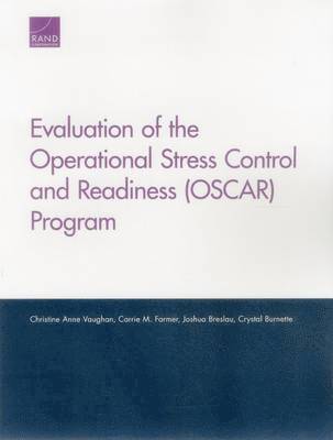 Evaluation of the Operational Stress Control and Readiness (Oscar) Program 1