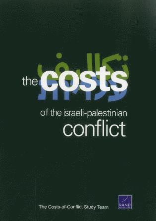 C. Ross Anthony, Charles P. Ries - Cost of the Israeli-Palestinian Conflict, Häftad