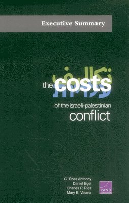 The Costs of the Israeli-Palestinian Conflict 1
