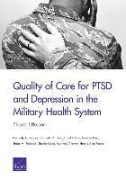 bokomslag Quality of Care for Ptsd and Depression in the Military Health System
