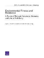 Regina A. Shih, Sarah O. Meadows, John Mendeloff, Kirby Bowling - Environmental Fitness and Resilience, Häftad