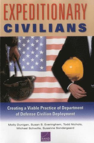 Molly Dunigan, Susan S. Everingham, Todd Nichols, Michael Schwille, Susanne Sondergaard - Expeditionary Civilians, Häftad
