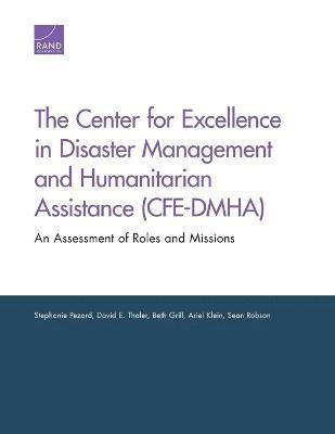 The Center for Excellence in Disaster Management and Humanitarian Assistance (Cfe-Dmha) 1